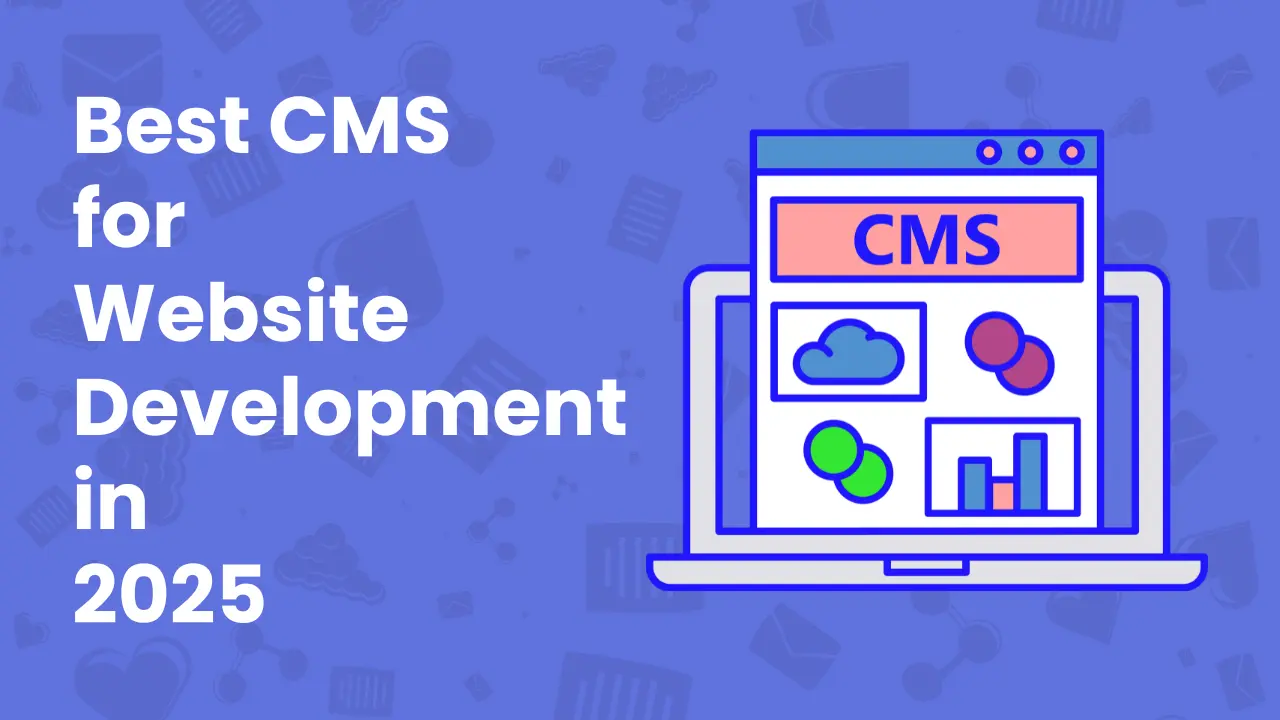 Best CMS for Website Development