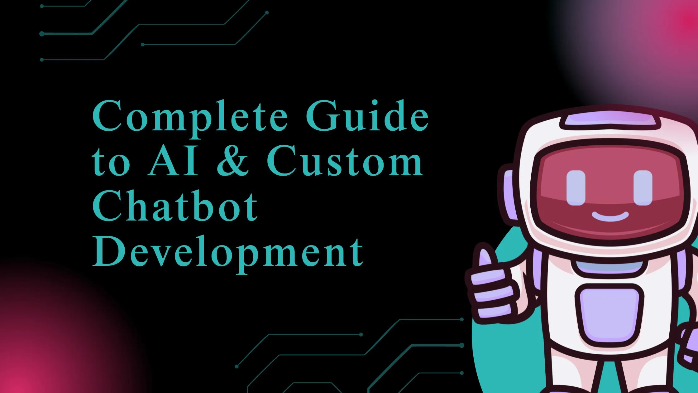 How to Build a Chatbot Complete Guide