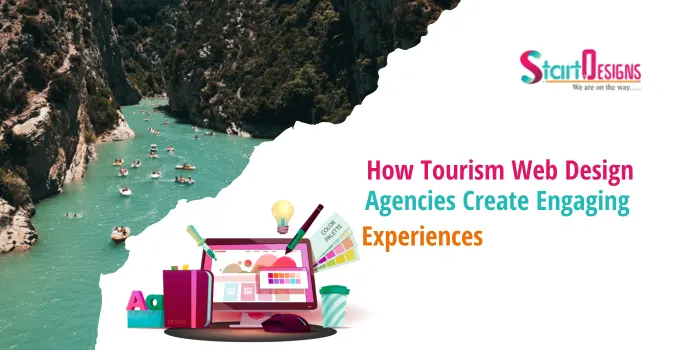How Tourism Web Design Agencies 