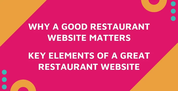 Why a Good Restaurant Website Matters