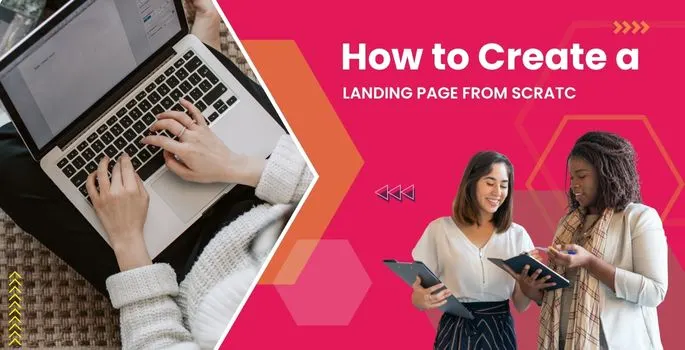 How to Create a Landing Page from Scratch